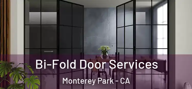 Bi-Fold Door Services Monterey Park - CA