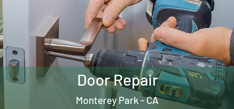  Door Repair Monterey Park - CA