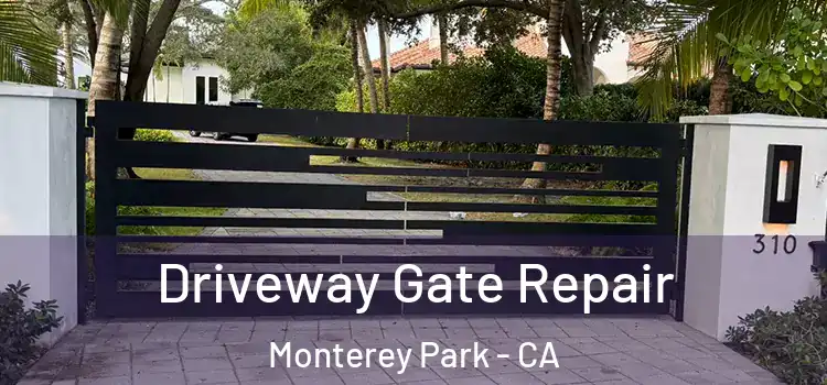  Driveway Gate Repair Monterey Park - CA