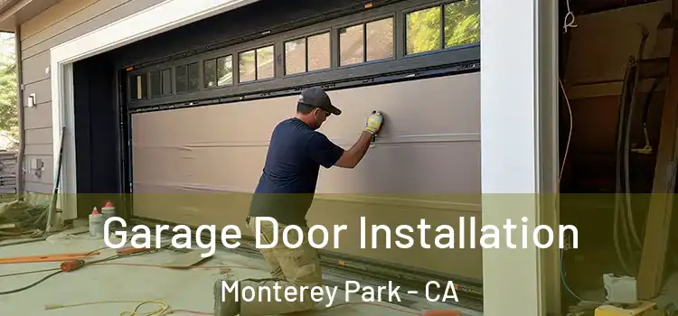  Garage Door Installation Monterey Park - CA