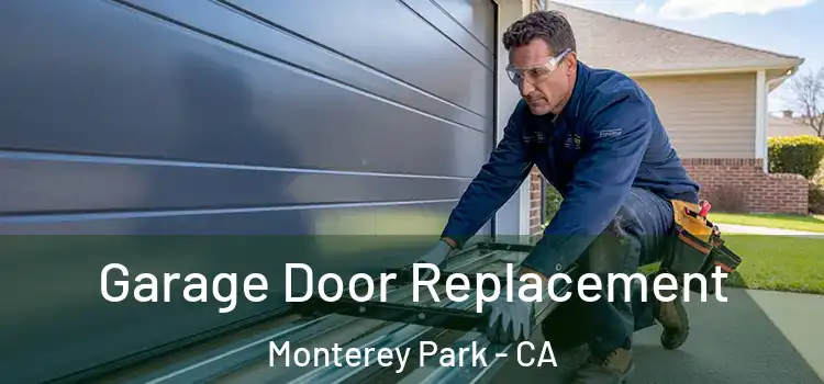  Garage Door Replacement Monterey Park - CA