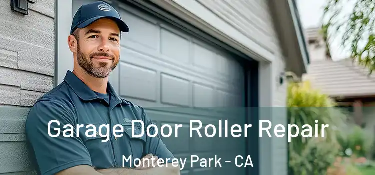  Garage Door Roller Repair Monterey Park - CA