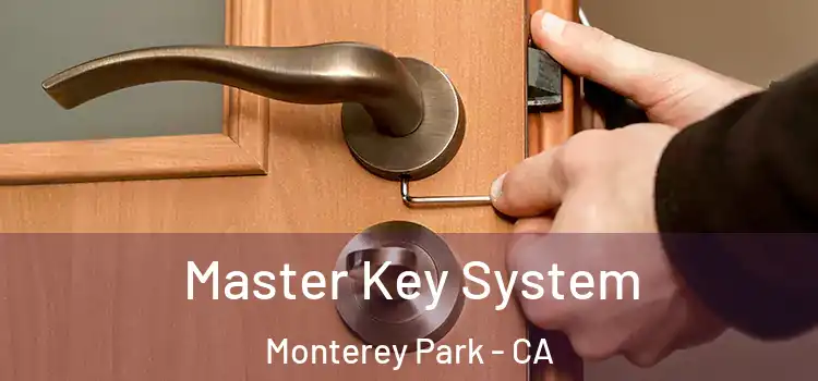 Master Key System Monterey Park - CA
