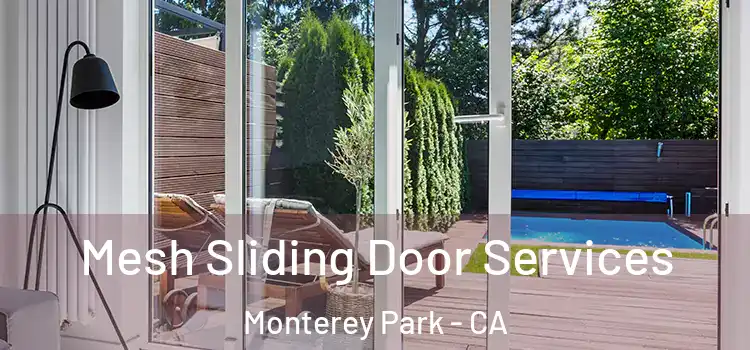  Mesh Sliding Door Services Monterey Park - CA
