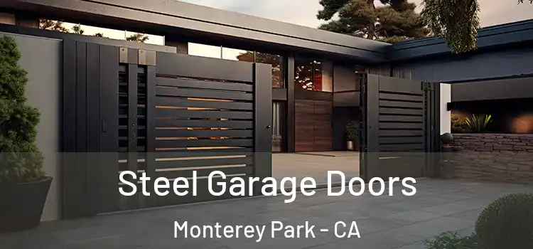  Steel Garage Doors Monterey Park - CA